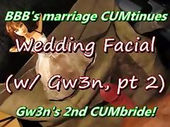 WeddingCum Gw3n's 2nd pop tube porn video
