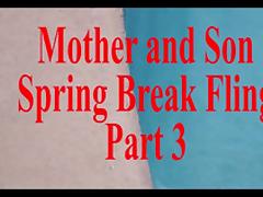 Mother Son Spring Break Sex POV Part 3 tube porn video